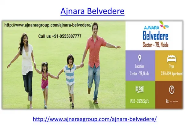 Ajnara Belvedere Real Estate Project