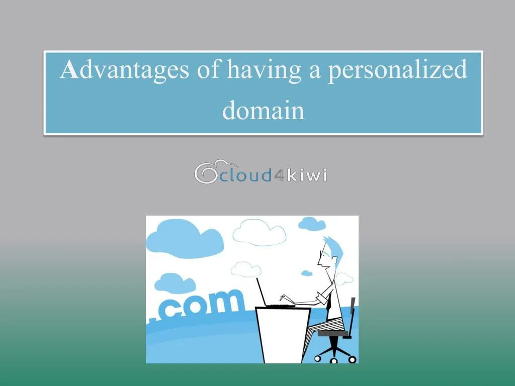 a dvantages of having a personalized domain