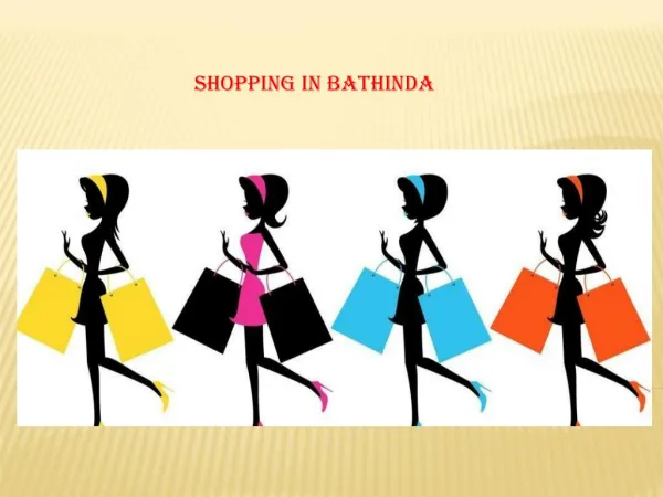 Shopping services in Bathinda