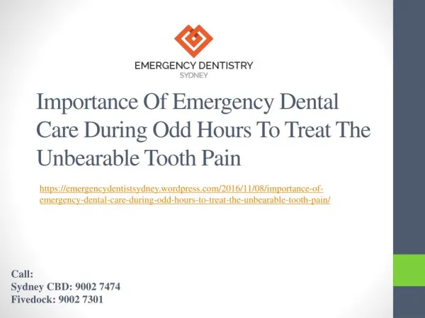 Importance Of Emergency Dental Care During Odd Hours To Treat The Unbearable Tooth Pain