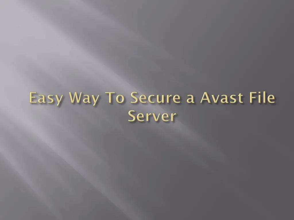 easy way to secure a avast file server