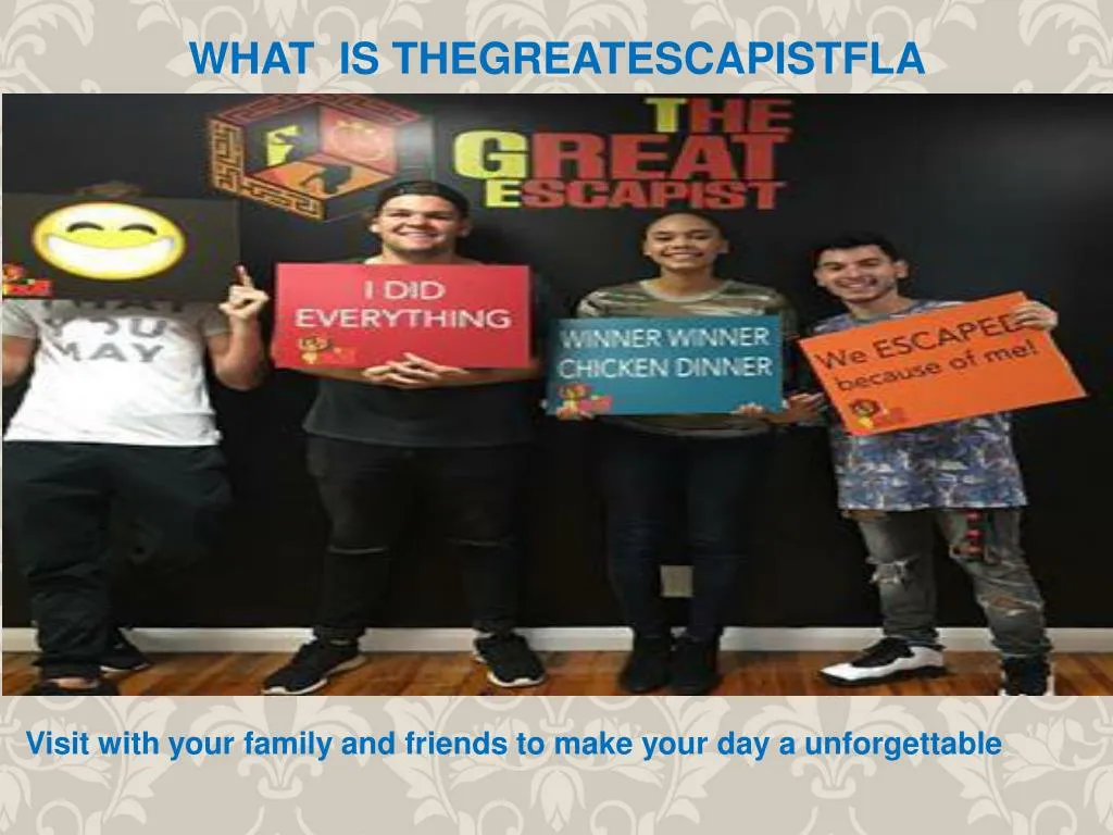 what is thegreatescapistfla