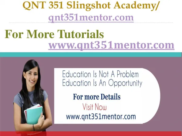 QNT 351 Slingshot Academy / qnt351mentor.com