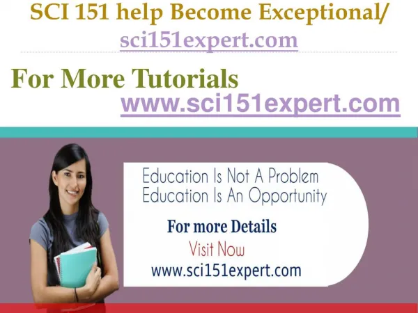 SCI 151 help Become Exceptional / sci151expert.com