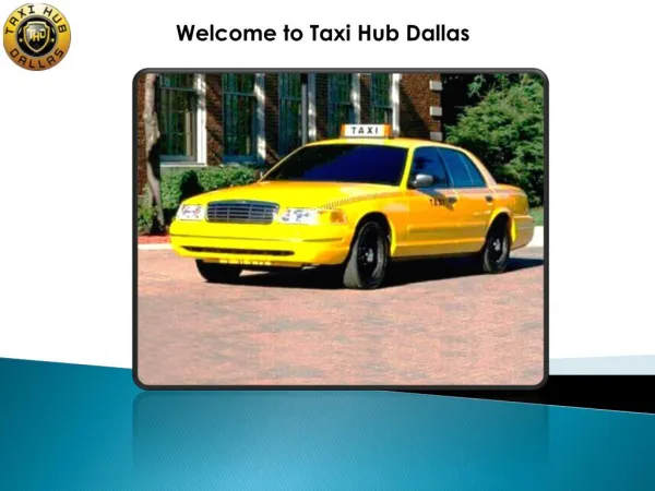 Welcome to Taxi Hub Dallas