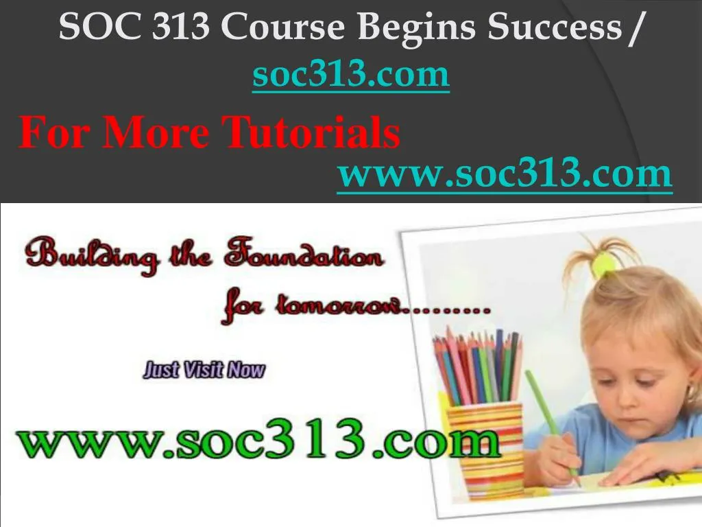 soc 313 course begins success soc313 com