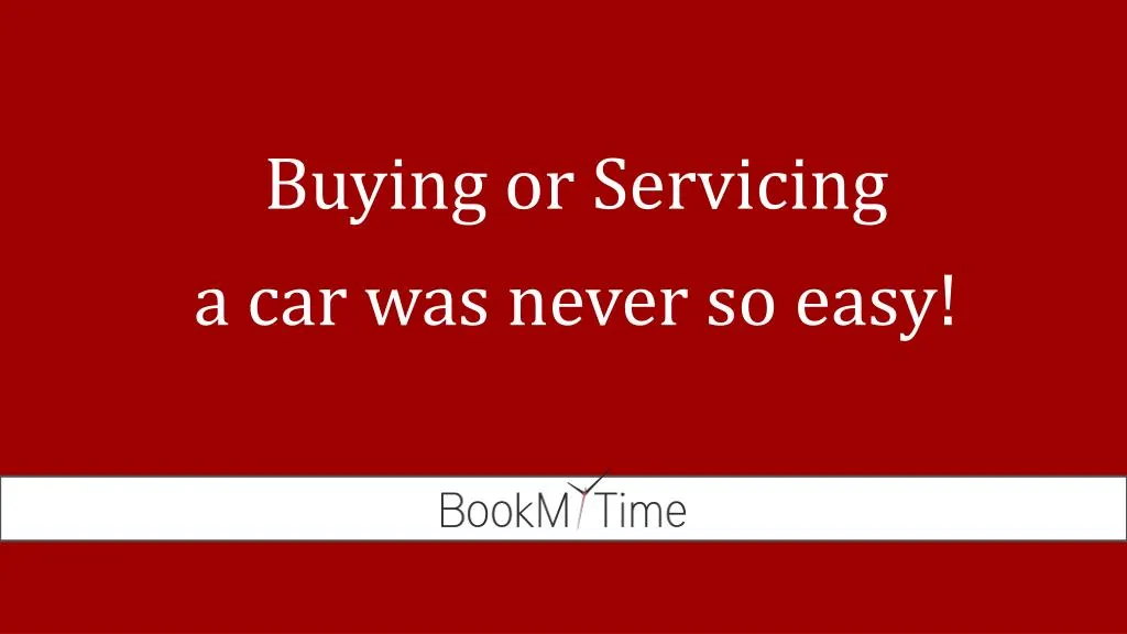 buying or servicing a car was never so easy