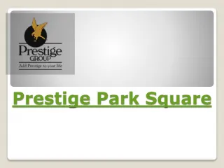 Prestige Park Square - slide 1