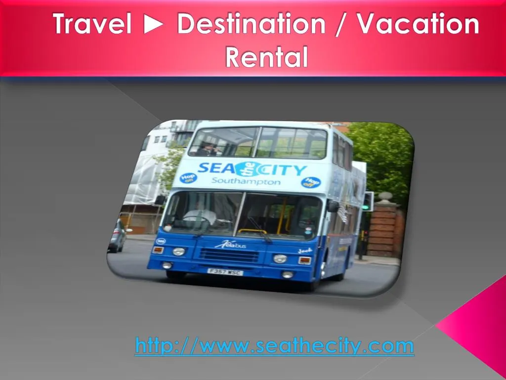 travel destination vacation rental