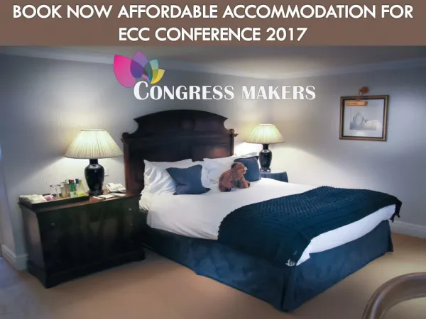 Book Now Affordable Accommodation For ECC Conference 2017