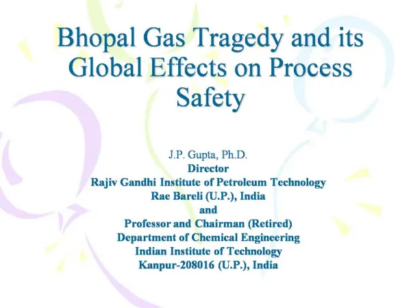 Bhopal Gas Tragedy and its Global Effects on Process Safety
