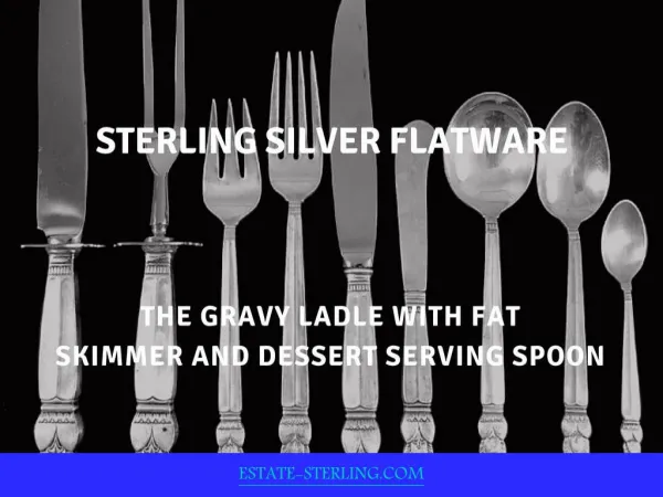 Introduction of Sterling silver Flatware