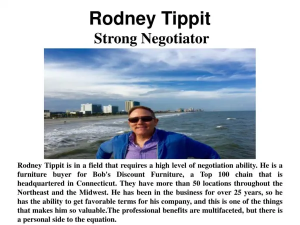Rodney Tippit - Strong Negotiator