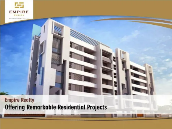 1.	Empire Realty – With remarkable residential projects.