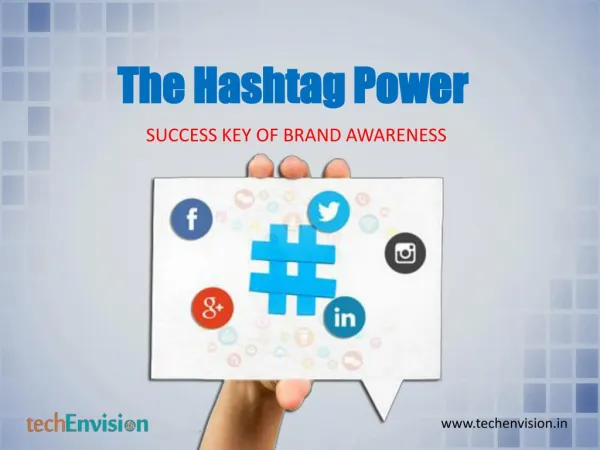 The power of Hashtag - Key success of brand awareness