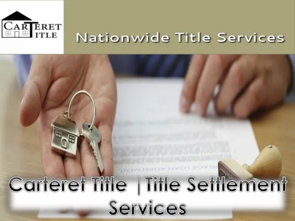 Carteret Title |Title Settlement Services