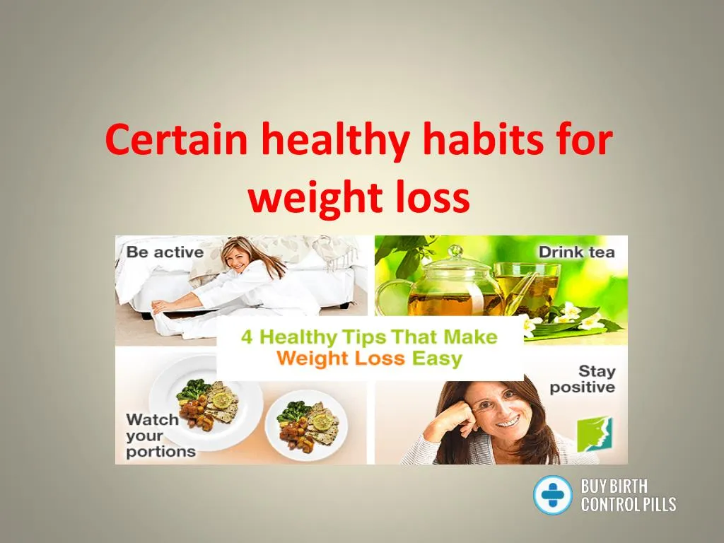 certain healthy habits for weight loss