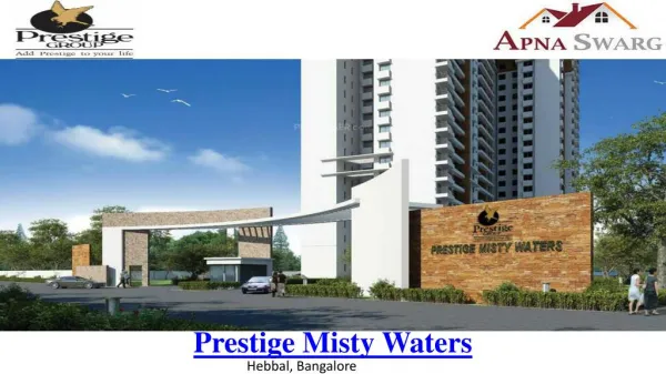 Prestige Misty Waters Bangalore - Prelaunch, Off Outer Ring Road, Hebbal