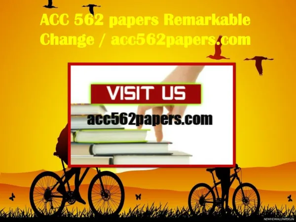 ACC 562 papers Remarkable Change / acc562papers.com