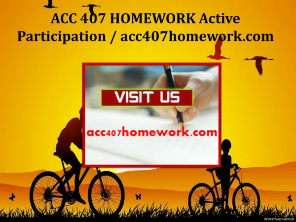 ACC 407 HOMEWORK Active Participation / acc407homework.com