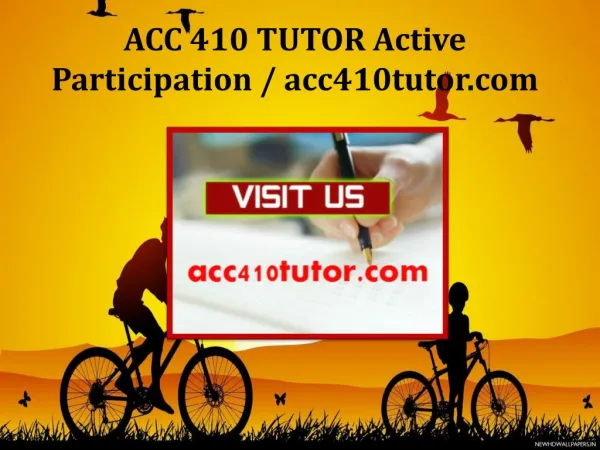 ACC 410 TUTOR Active Participation / acc410tutor.com