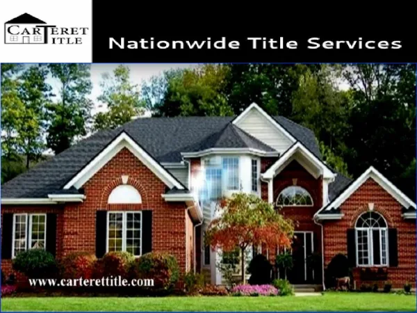 Carteret Title - Nationwide Title Company