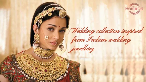 Wedding Collection inspired by Indian Bridal Jewellery