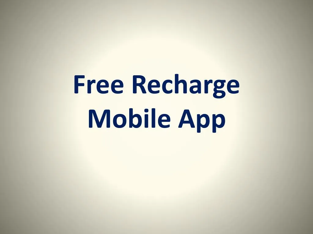 free recharge mobile app