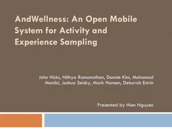 AndWellness: An Open Mobile System for Activity and Experience Sampling