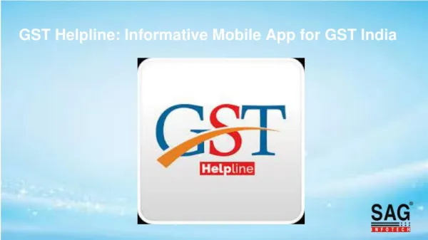 GST Helpline: An Informative Mobile App for GST in India