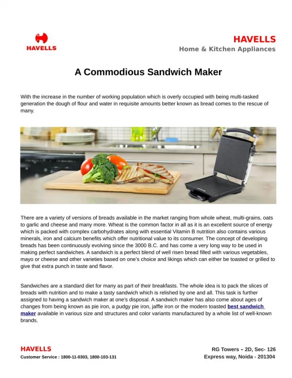 A Commodious Sandwich Maker