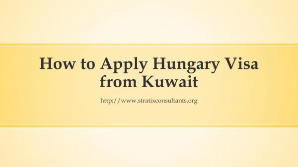 How to Apply Hungary Visa from Kuwait