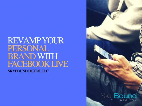 Revamp Your Personal Brand With Facebook Live