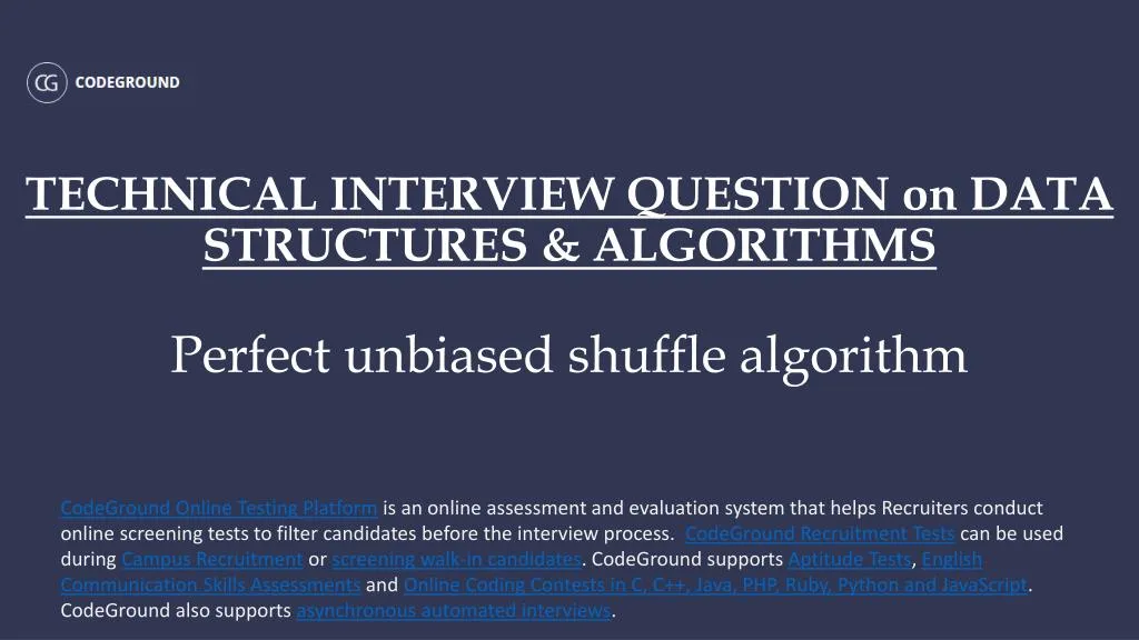 technical interview question on data structures algorithms perfect unbiased shuffle algorithm