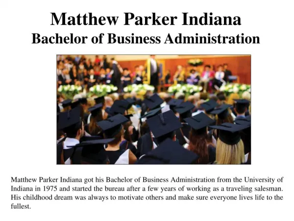 Matthew Parker Indiana - Bachelor of Business Administration