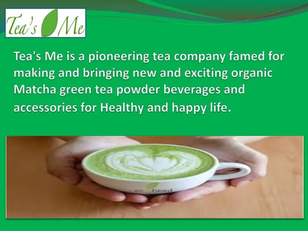 Get perfect Health benefits By Matcha green tea.