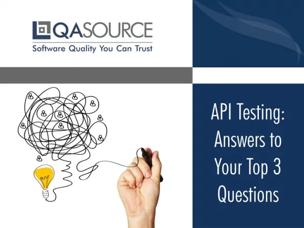 API Testing Answers To Your Top 3 Questions