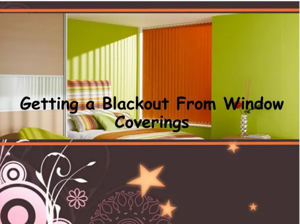 Getting a Blackout From Window Coverings