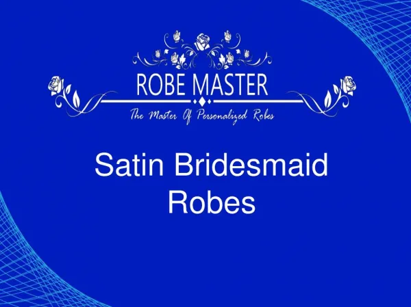 Unique Personalized Satin Robes For Bridesmaids