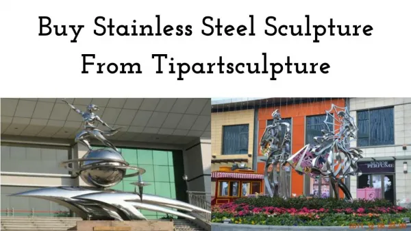Buy stainless steel sculpture From Tipartsculpture