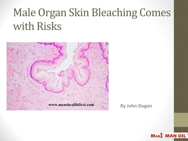 Male Organ Skin Bleaching Comes with Risks
