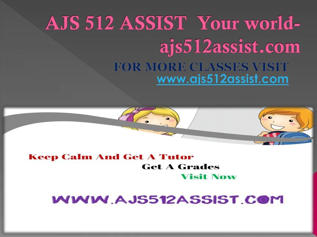 ajs 512 assist your world ajs512assist com