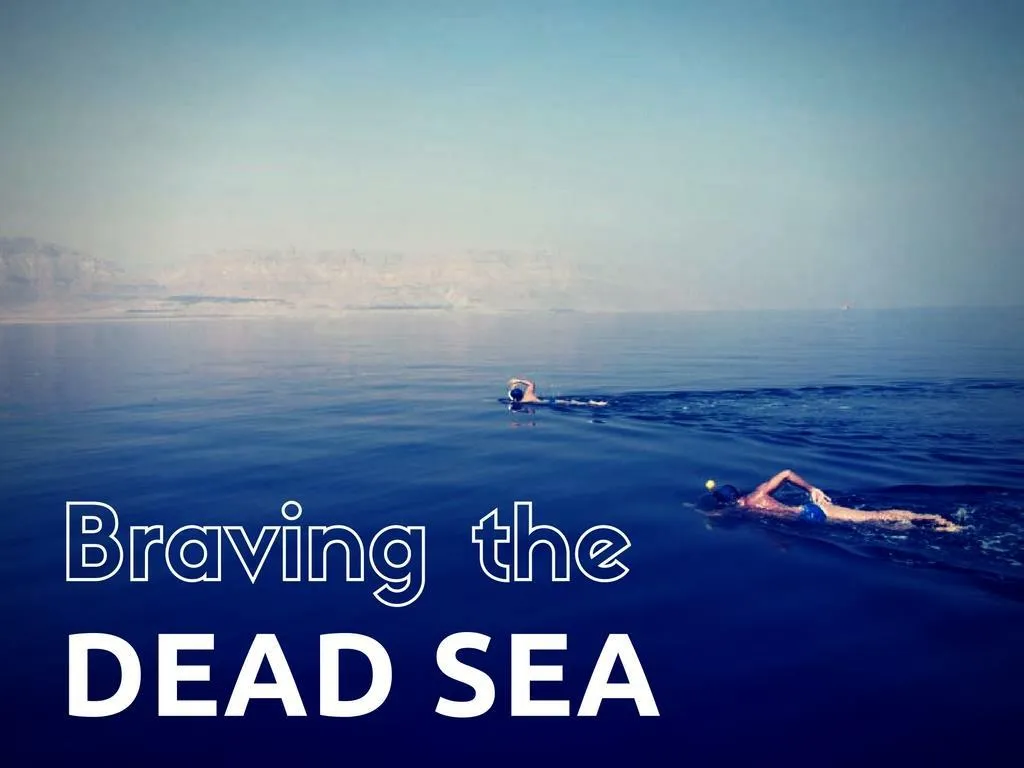 overcoming the dead sea