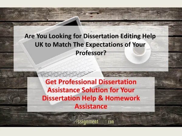Dissertation Editing Help UK