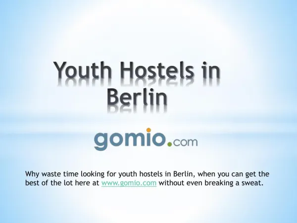 Youth Hostels in Berlin - www.gomio.com