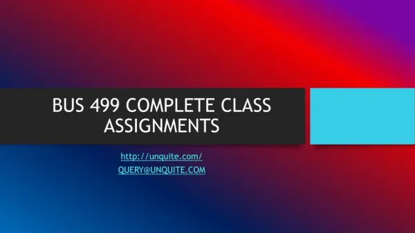 bus 499 complete class assignments