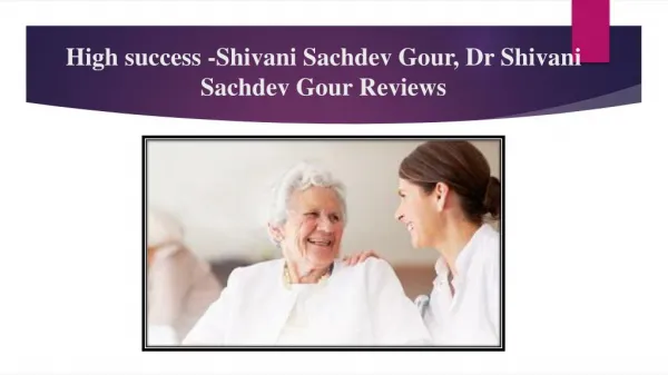 Sci Healthcare, Dr Shivani Sachdev Gour Contact Number
