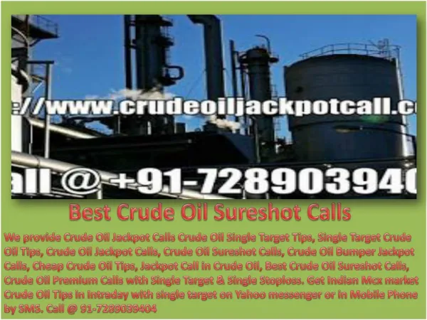 Crude Oil Tips and Crude Oil Trading Tips Provider in Commodity Market