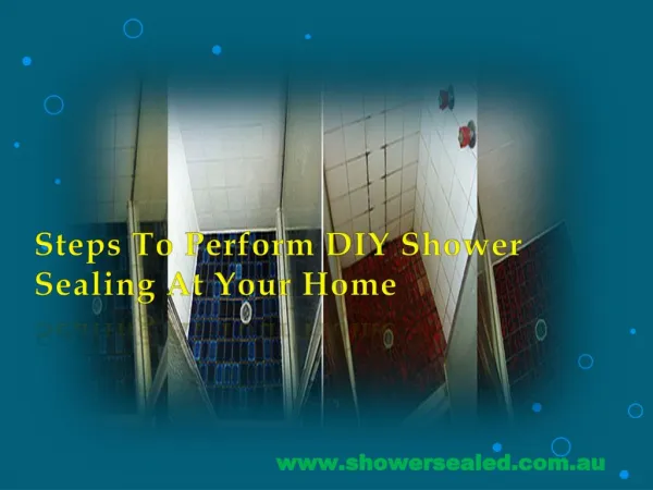 Steps To Perform DIY Shower Sealing At Your Home