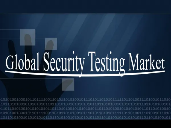 Global Security Testing Market